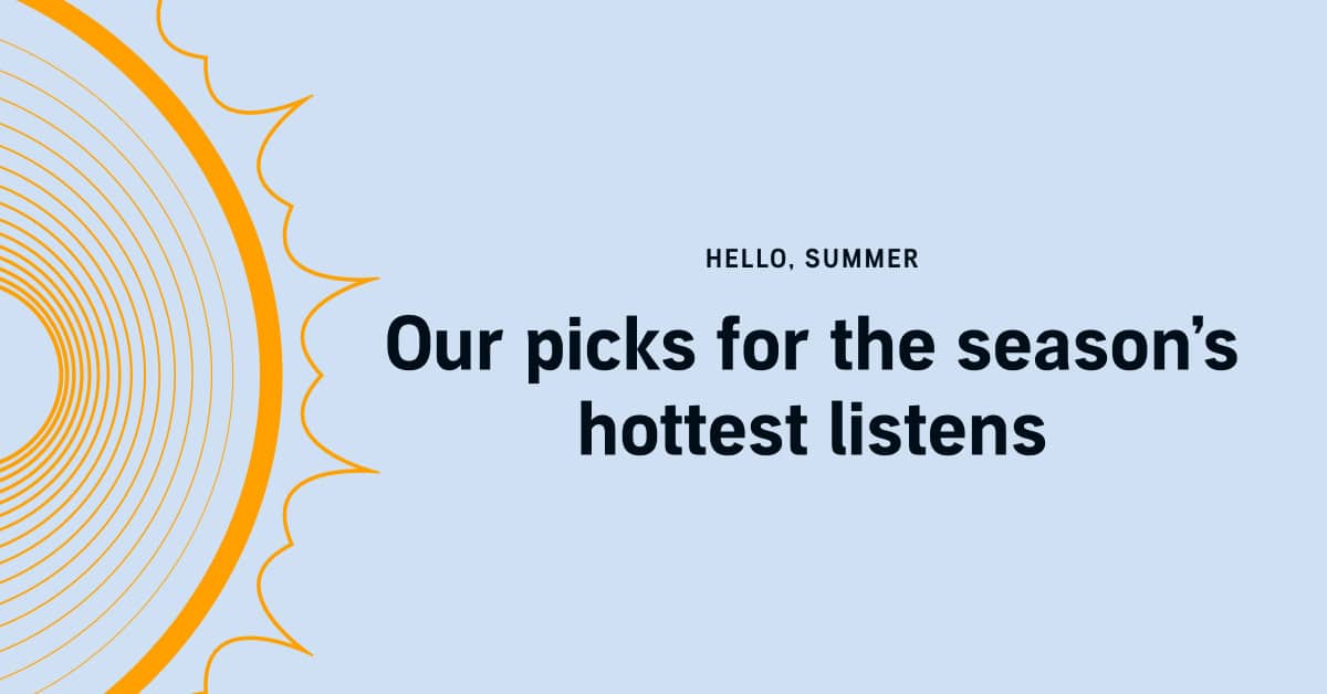 156 perfect listens for all your summer adventures